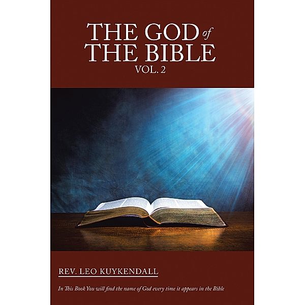 The God of the Bible Vol. 2, Rev. Leo Kuykendall