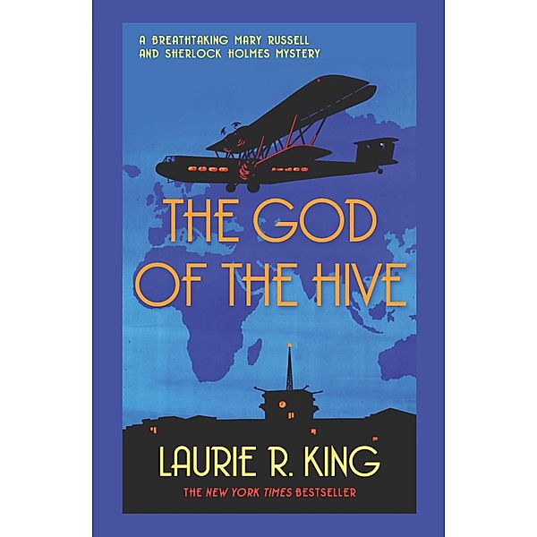 The God of the Hive / Mary Russell & Sherlock Holmes Bd.10, Laurie R. King