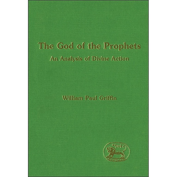 The God of the Prophets, William Paul Griffin