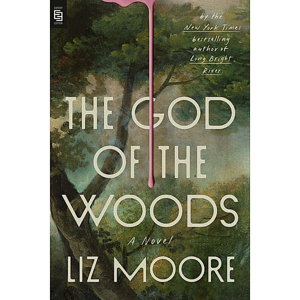 The God of the Woods, Liz Moore
