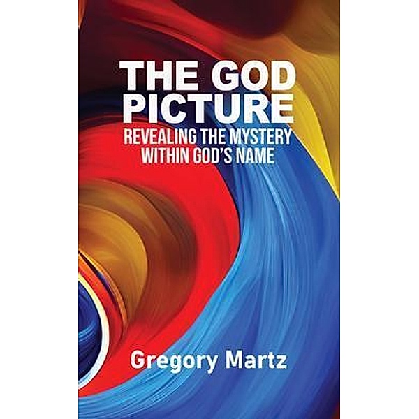 The God Picture, Gregory Martz
