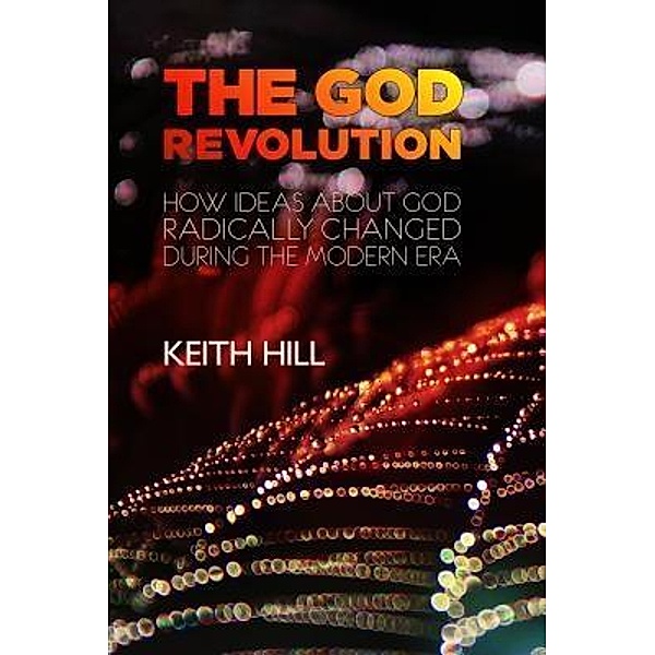 The God Revolution / Attar Books, Keith Hill