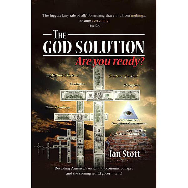The God Solution, Ian Stott