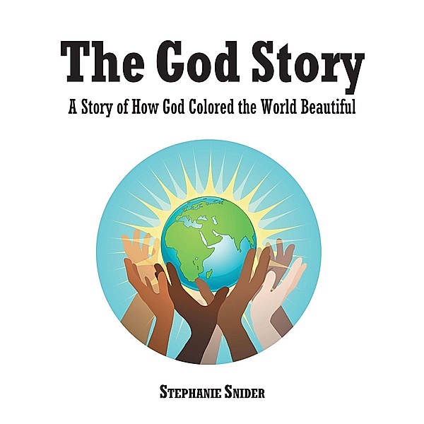 The God Story, Stephanie Snider