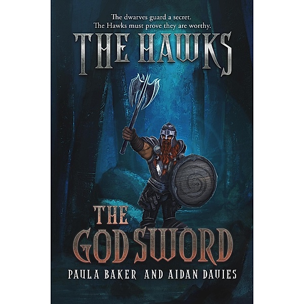 The God Sword (The Hawks, #2) / The Hawks, Paula Baker, Aidan Davies