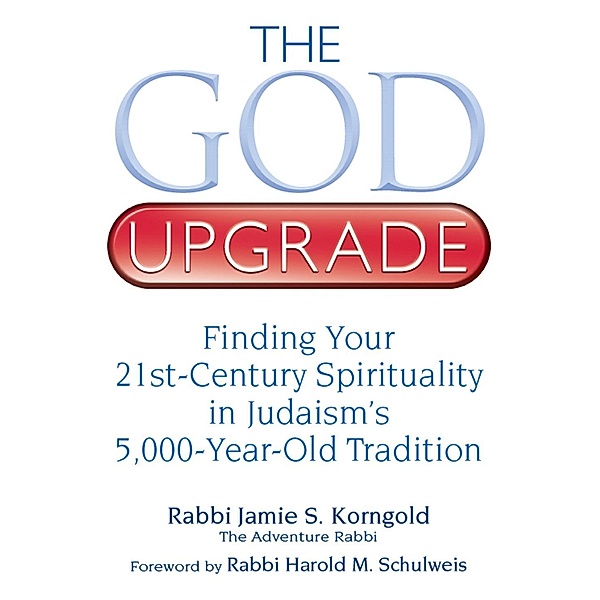 The God Upgrade, Rabbi Jamie S. Korngold