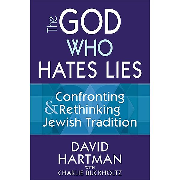 The God Who Hates Lies, David Hartman