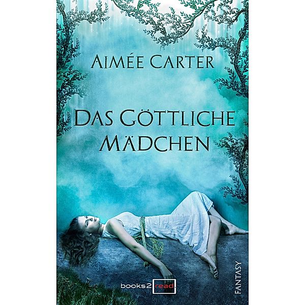 The Goddess 01 - Das göttliche Mädchen, Aimée Carter