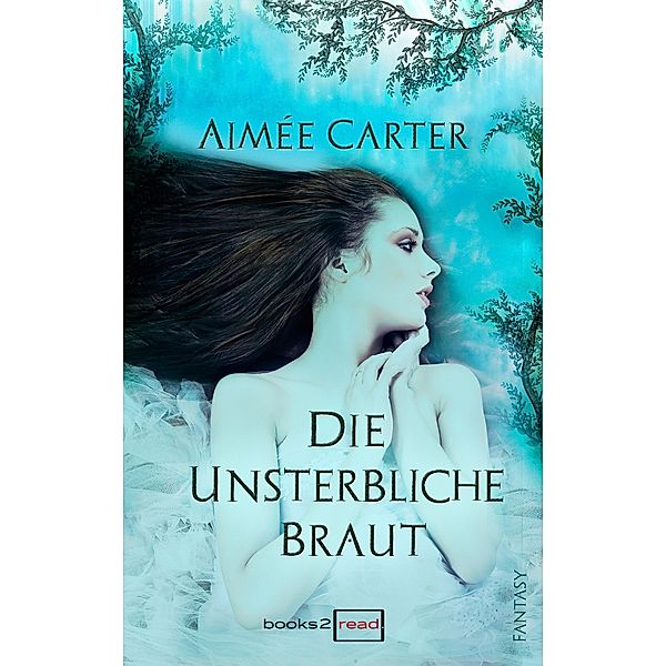 The Goddess 02 - Die unsterbliche Braut, Aimée Carter