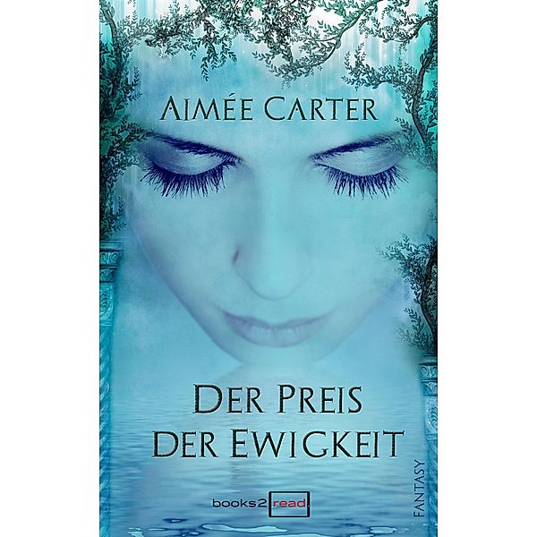 The Goddess 03 - Der Preis der Ewigkeit, Aimée Carter