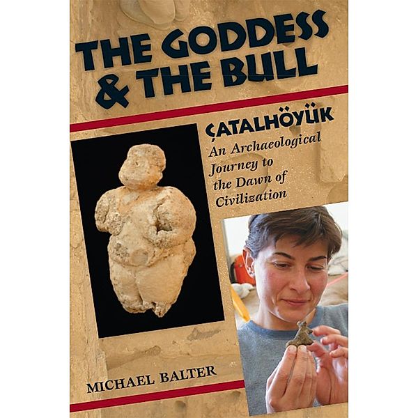 The Goddess and the Bull, Michael Balter