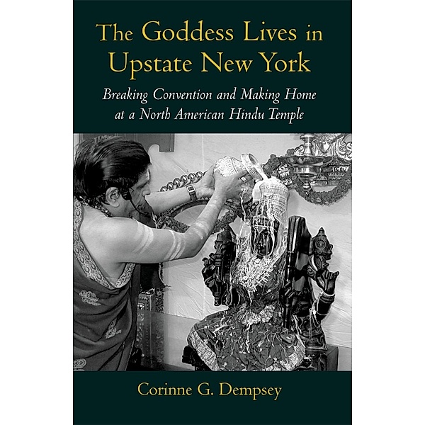 The Goddess Lives in Upstate New York, Corinne G. Dempsey