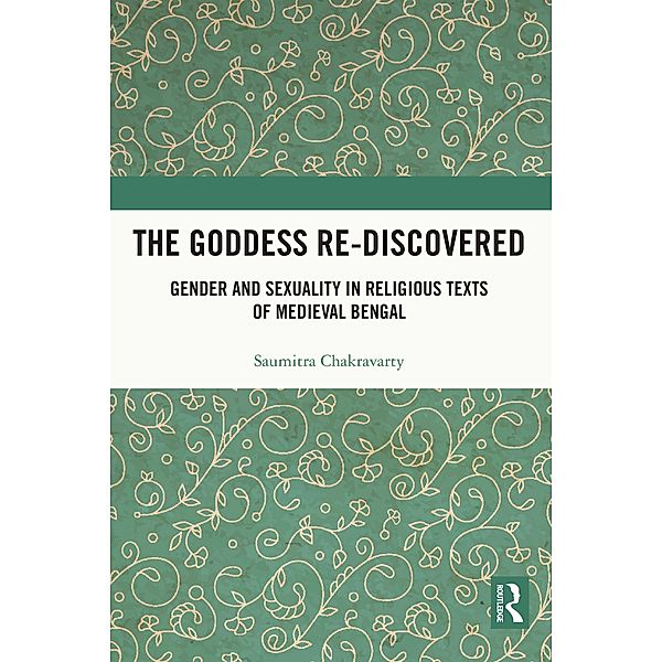 The Goddess Re-discovered, Saumitra Chakravarty