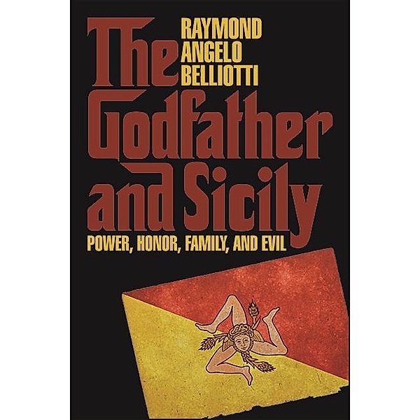 The Godfather and Sicily / SUNY series in Italian/American Culture, Raymond Angelo Belliotti