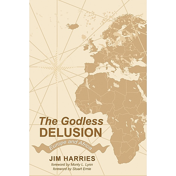 The Godless Delusion, Jim Harries