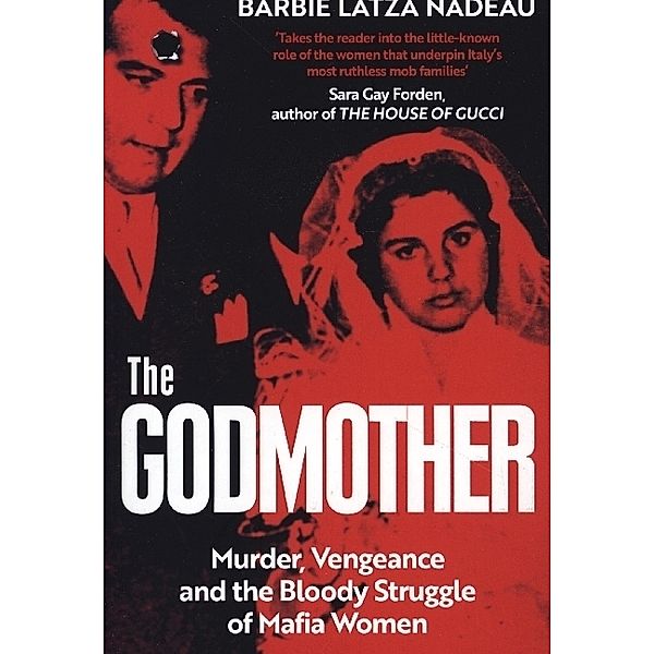 The Godmother, Barbie Latza Nadeau