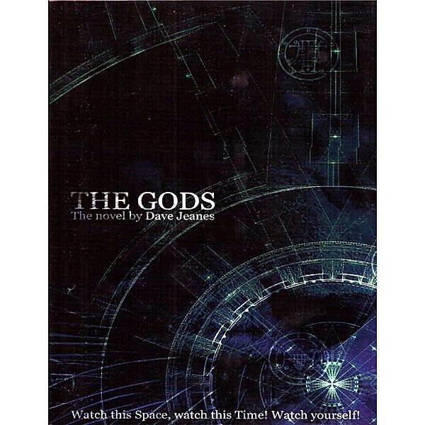 The Gods, Dave Jeanes