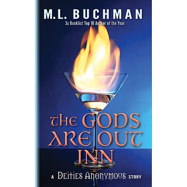 The Gods Are Out Inn (Deities Anonymous Short Stories, #1), M. L. Buchman