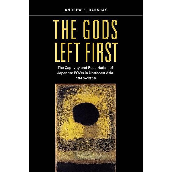The Gods Left First, Andrew E. Barshay