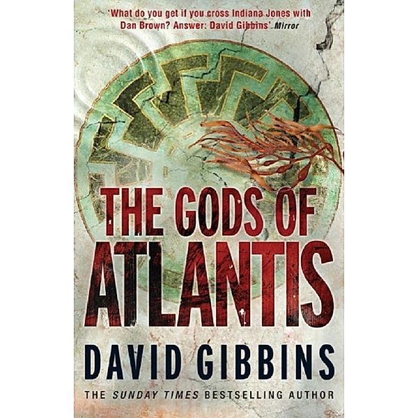 The Gods of Atlantis, David Gibbins
