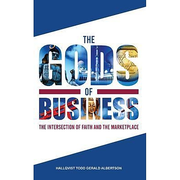 The Gods of Business, Hallqvist Todd Gerald Albertson