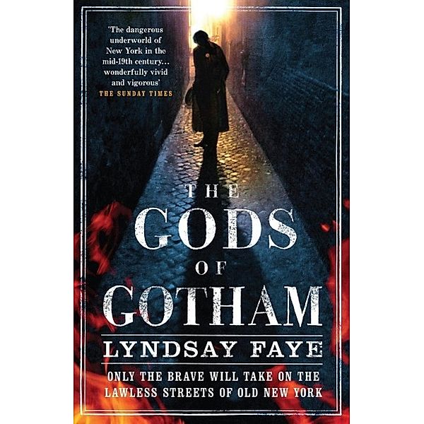 The Gods of Gotham, Lyndsay Faye