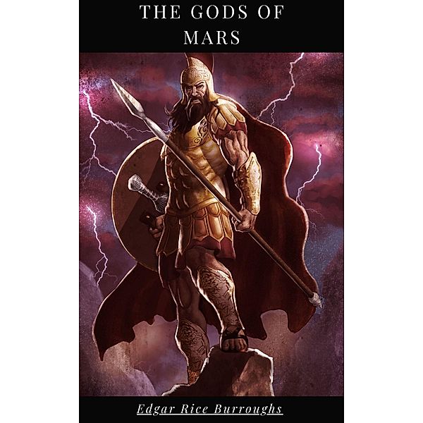 The Gods of Mars, Edgar Rice Burroughs