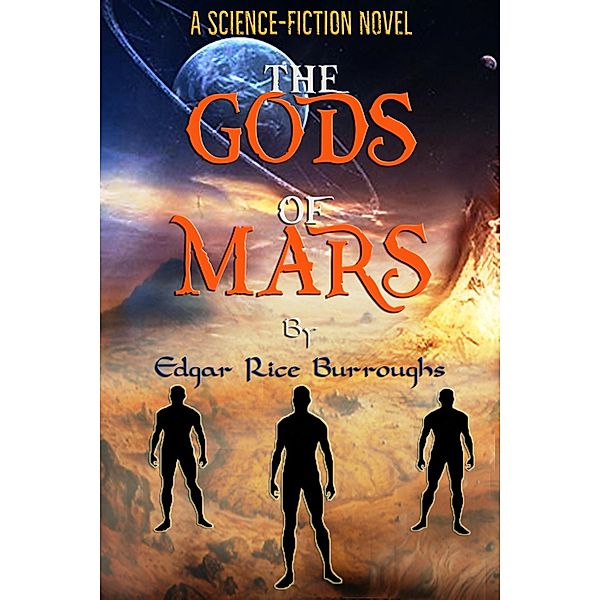 The Gods of Mars, Edgar Rice Burroughs