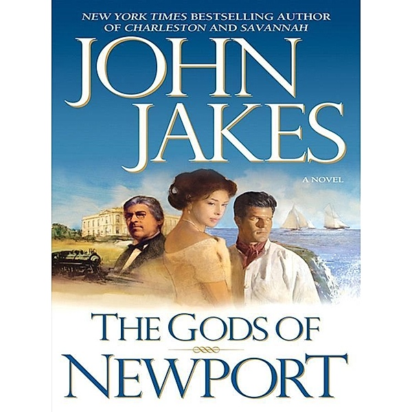 The Gods of Newport, John Jakes