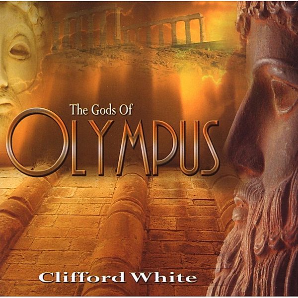 The Gods Of Olympus, Clifford White