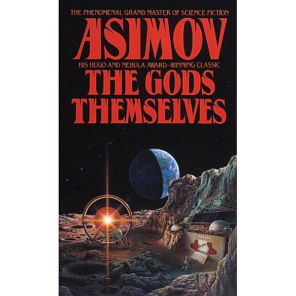 The Gods Themselves, Isaac Asimov