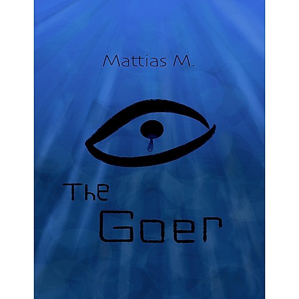 The Goer, Mattias M.