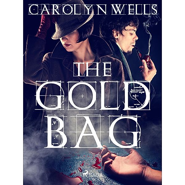 The Gold Bag / Fleming Stone Bd.2, Carolyn Wells
