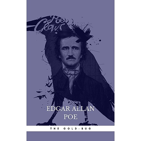 The Gold-Bug, Edgar Allan Poe