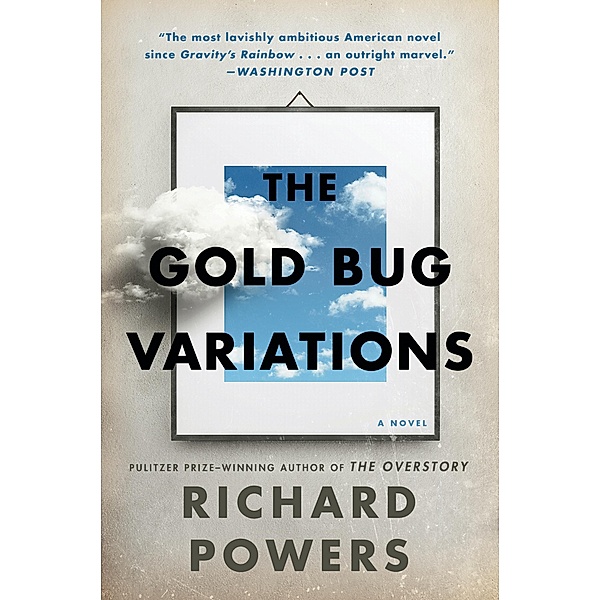 The Gold Bug Variations, Richard Powers