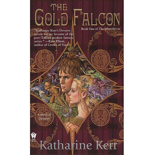 The Gold Falcon / Deverry: Silver Wyrm Bd.1, Katharine Kerr