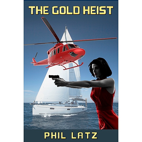 The Gold Heist, Phil Latz