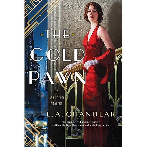 The Gold Pawn / An Art Deco Mystery Bd.2, L. A. Chandlar