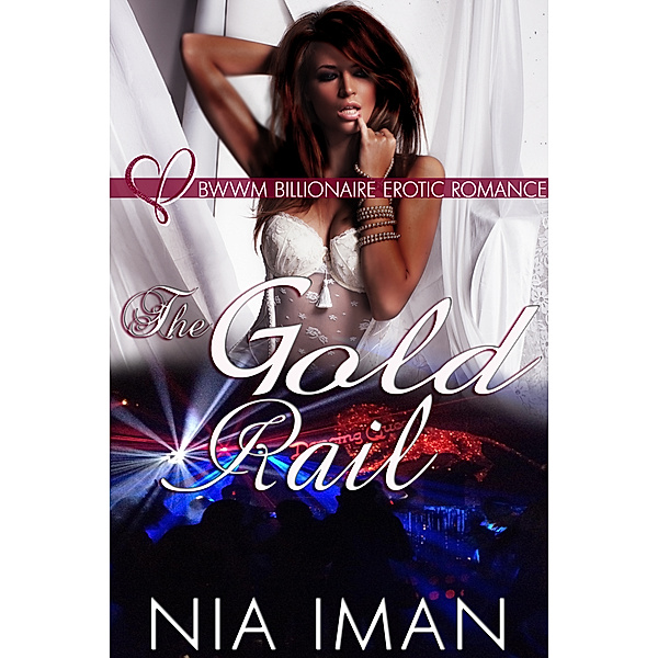 The Gold Rail, Nia Iman