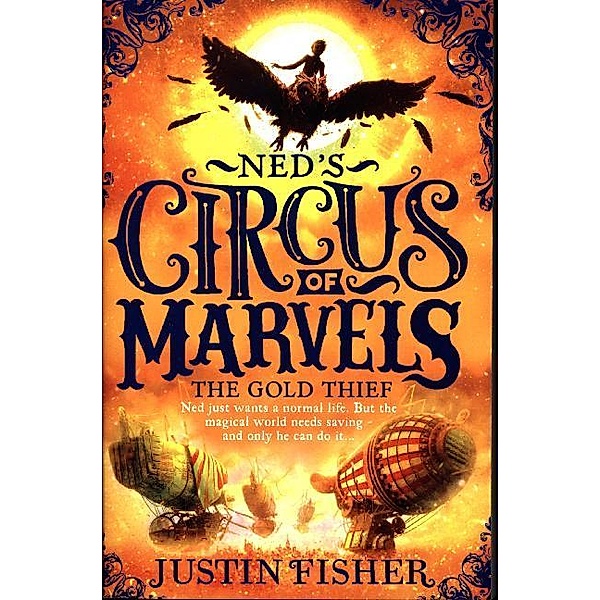 The Gold Thief, Justin Fisher