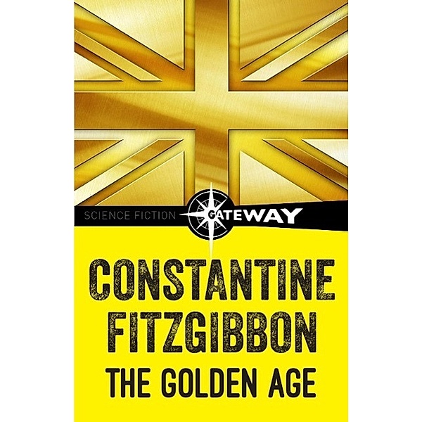 The Golden Age, Constantine Fitzgibbon