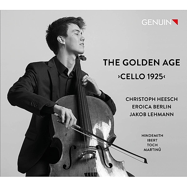 The Golden Age-Cello 1925, Heesch, Lehmann, Eroica Berlin