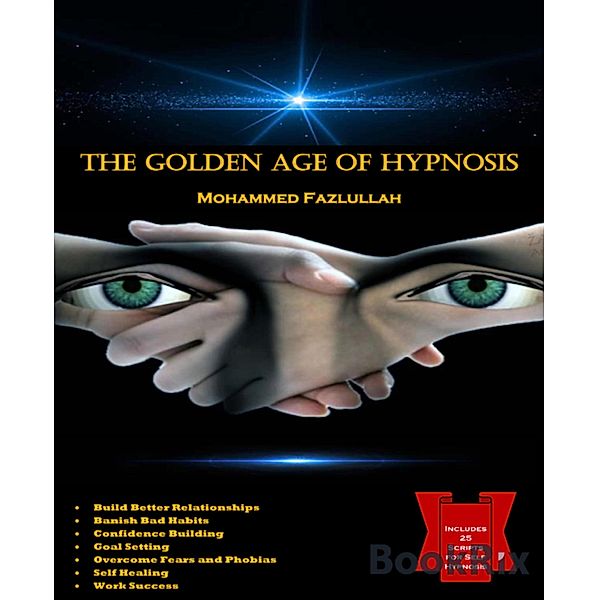 The Golden Age of Hypnosis, Mohammed Fazlullah