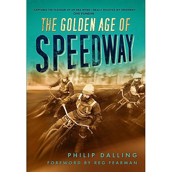 The Golden Age of Speedway, Philip Dalling