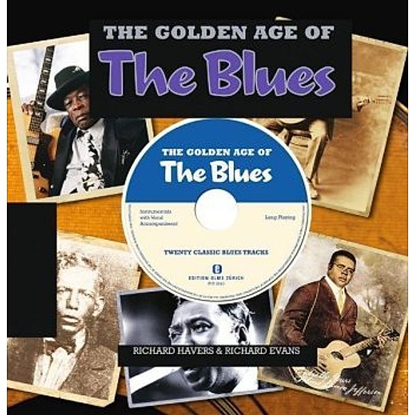 The Golden Age of the Blues, m. 1 Audio-CD, Richard Havers, Richard Evans