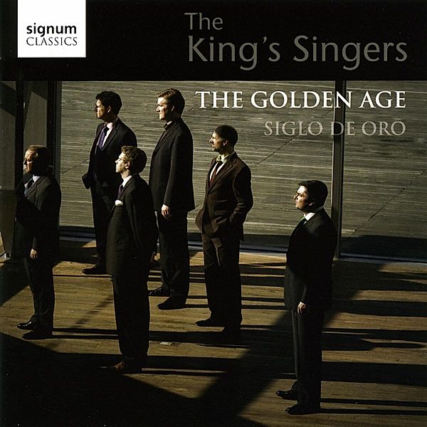 The Golden Age-Siglo De Oro, The King's Singers