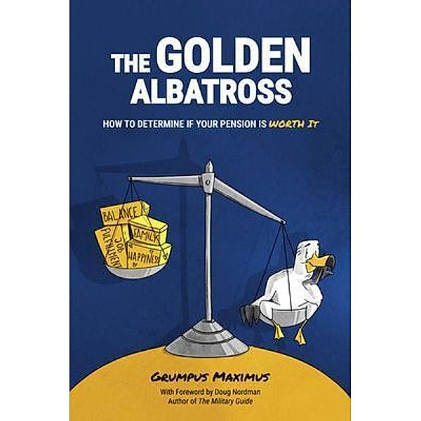 The Golden Albatross, Grumpus Maximus