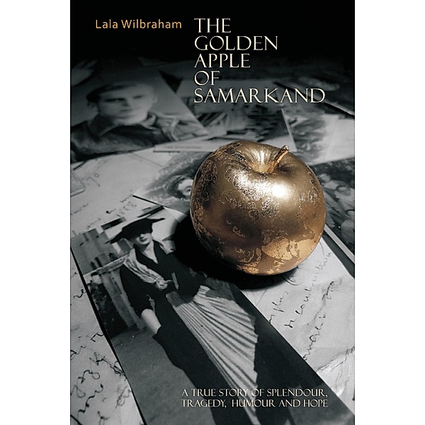 The Golden Apple of Samarkand, Lala Wilbraham