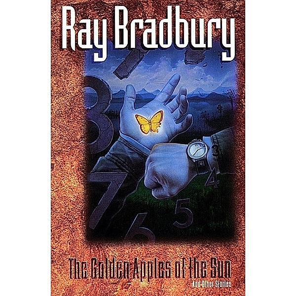 The Golden Apples of the Sun and Other Stories, Ray Bradbury