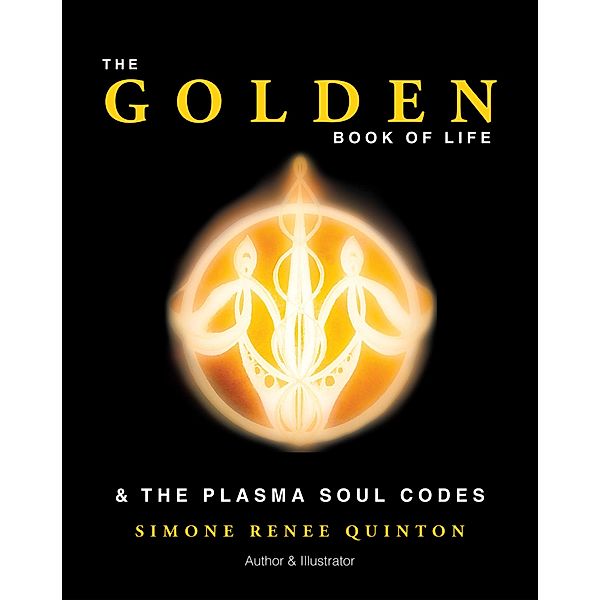 The Golden Book of Life, Simone Renee Quinton